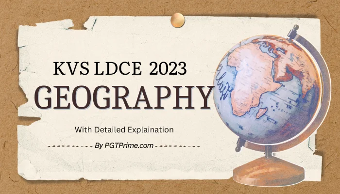 KVS LDCE Geography Question Paper and Answers pdf 2023