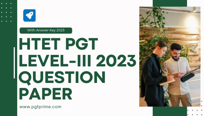 HTET PGT Question Paper 2023 with Answer Key